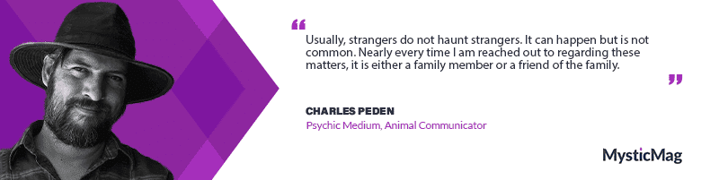 MysticMag Interview: Communicate with the Spirits of Your Ancestors or Find a Lost Pet with Charles Peden